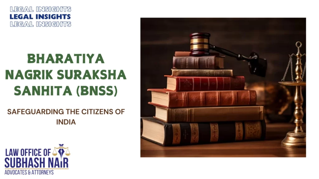Bharatiya Nagrik Suraksha Sanhita – Safeguarding the Citizens of India